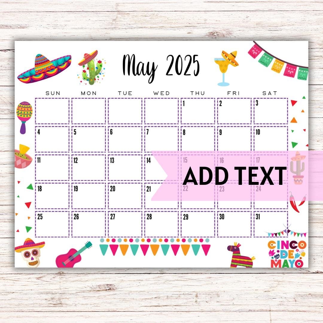 EDITABLE Printable May Calendar 2025 Cinco De Mayo Themed Calendar Classroom Calendar Family Calendar Monthly Calendar Etsy EDITABLE Printable May Calendar 2025 Cinco De Mayo Themed Calendar Classroom Calendar Family Calendar Monthly Calendar Etsy